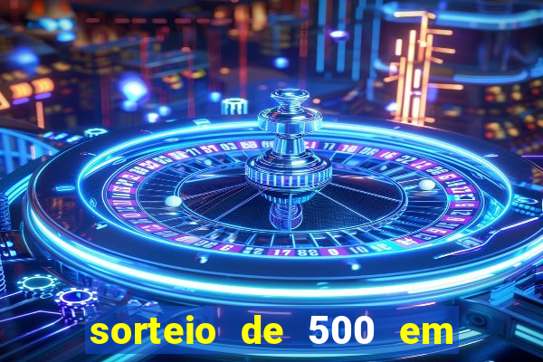 sorteio de 500 em cash toda segunda feira novibet